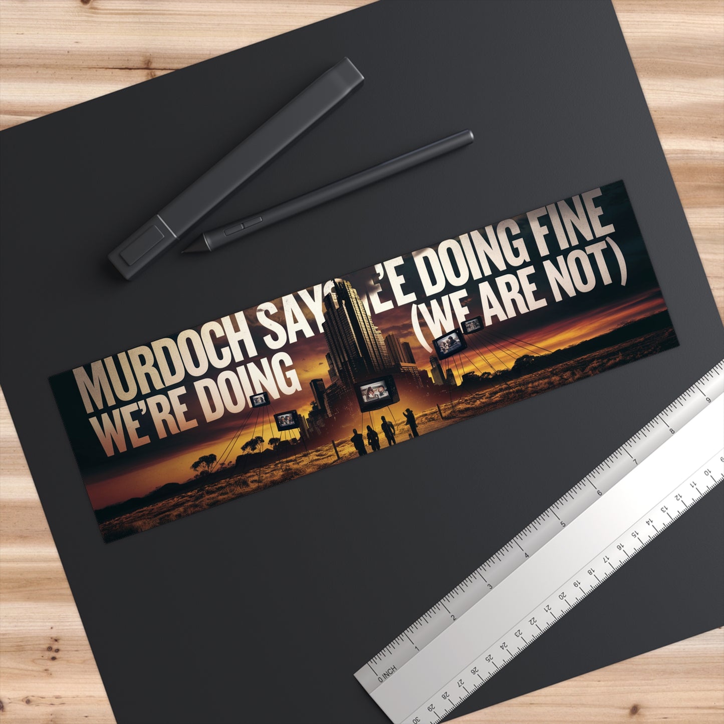 Murdoch Says We're Doing Fine (We Are Not)