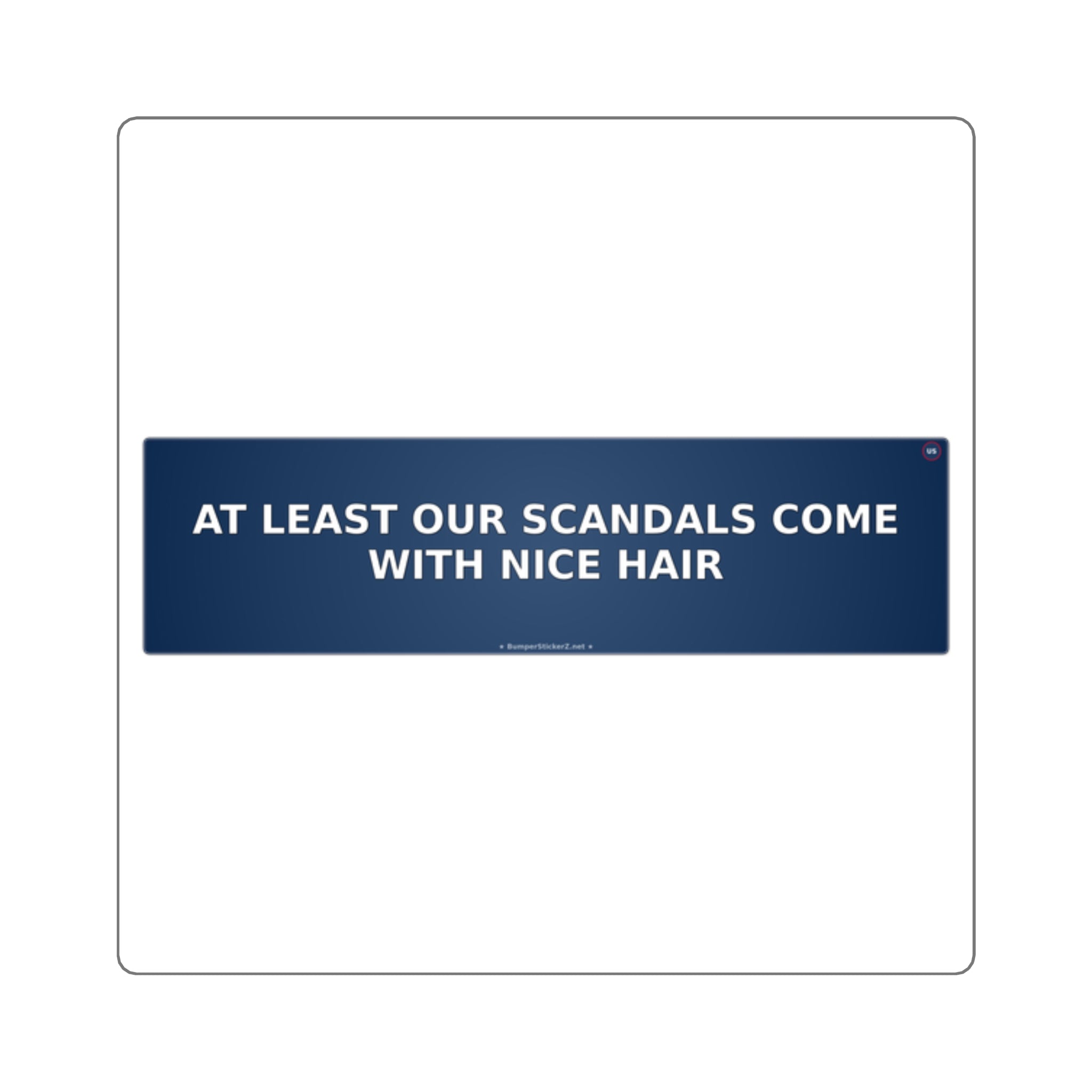 At least our scandals come with nice hair