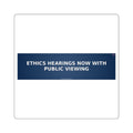 Ethics hearings: now with public viewing