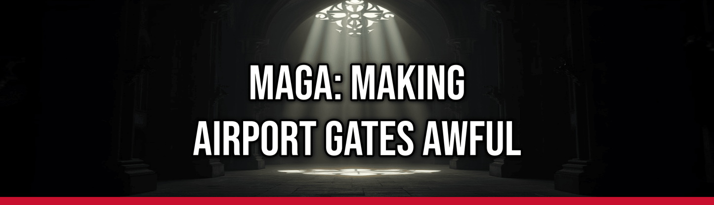MAGA: Making Airport Gates Awful — Political Satire Bumper Sticker