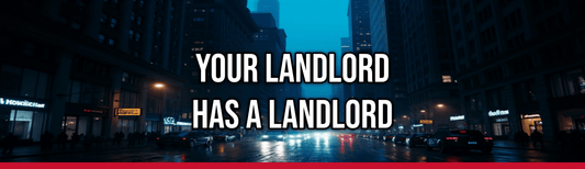 Your Landlord Has a Landlord — Political Satire Bumper Sticker
