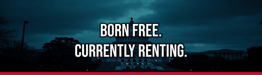 Born Free. Currently Renting.