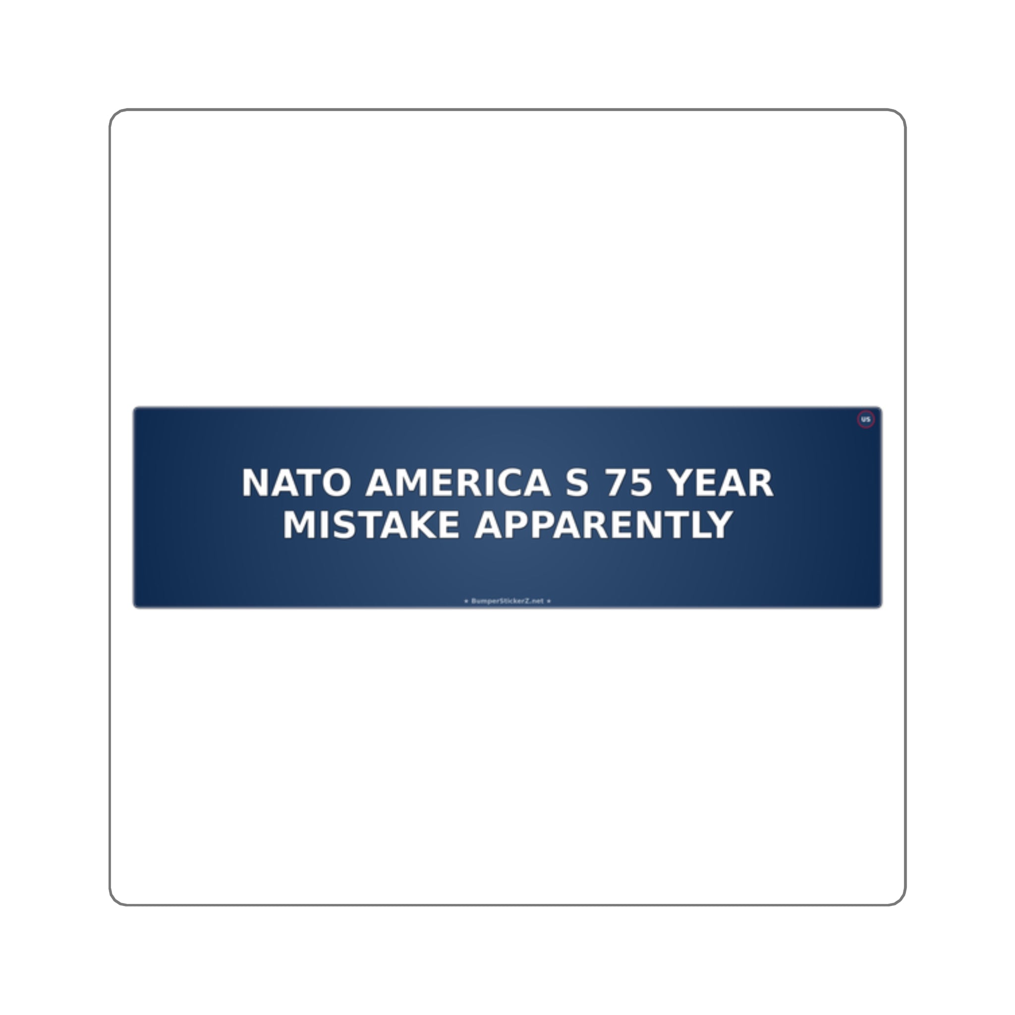 NATO: America's 75-year mistake, apparently