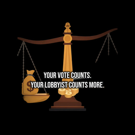 Your Vote Counts. Your Lobbyist Counts More. (Laptop Sticker) — Political Satire Bumper Sticker