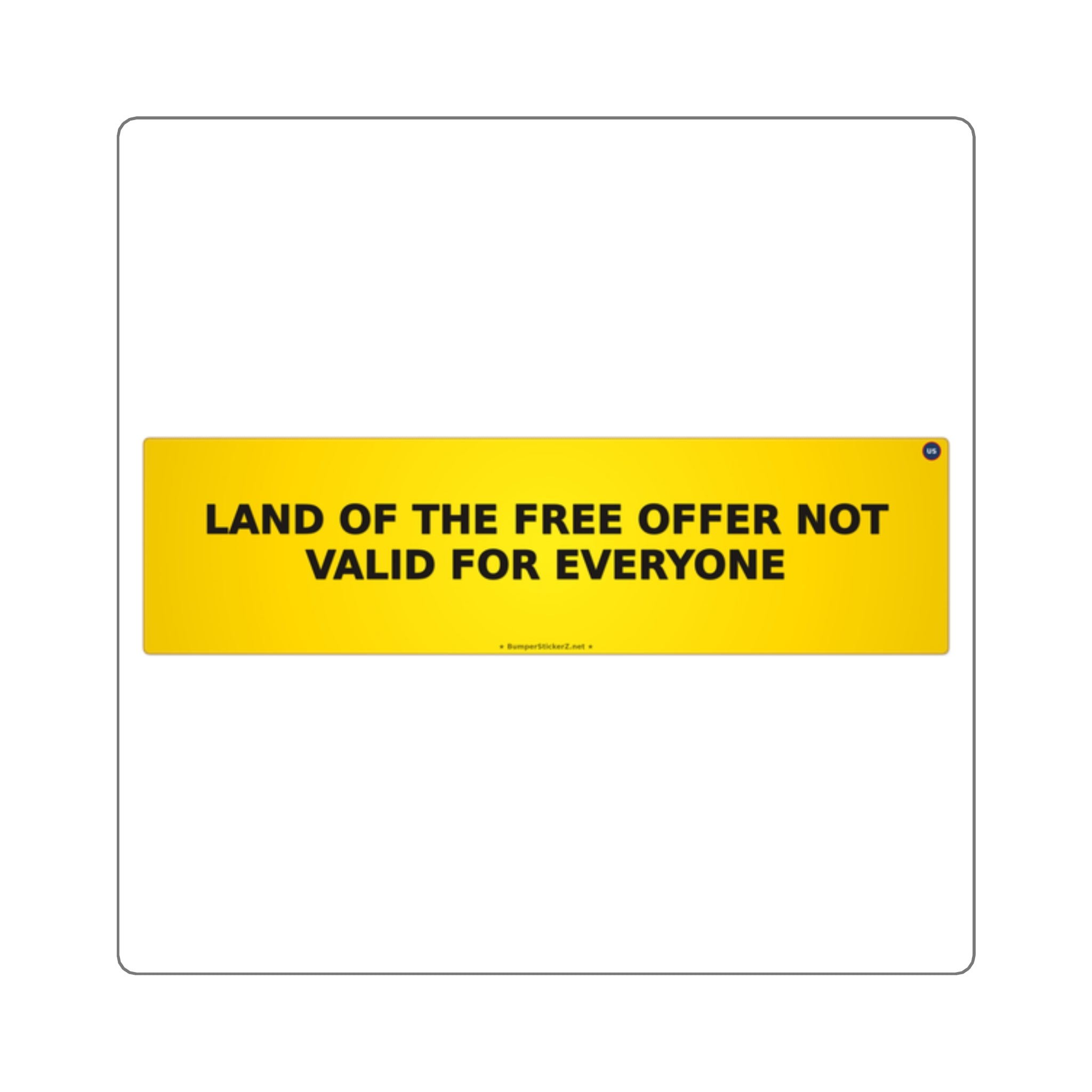 Land of the free (offer not valid for everyone)