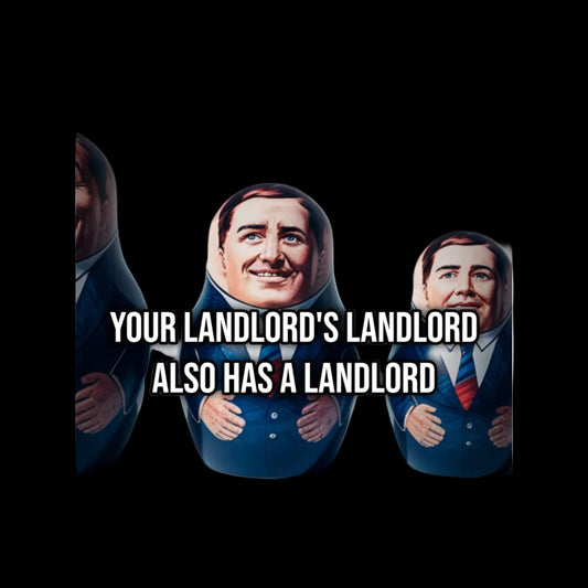 Your Landlord's Landlord Also Has a Landlord (Phone Sticker) — Political Satire Bumper Sticker